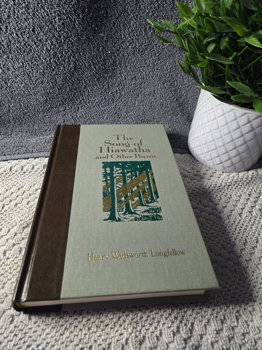 The Song of Hiawatha and Other Poems
