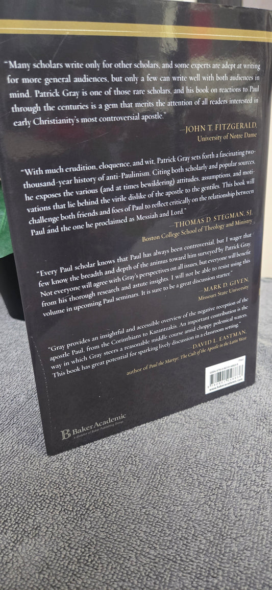 Paul as a Problem in History and Culture: The Apostle and His Critics through the Centuries