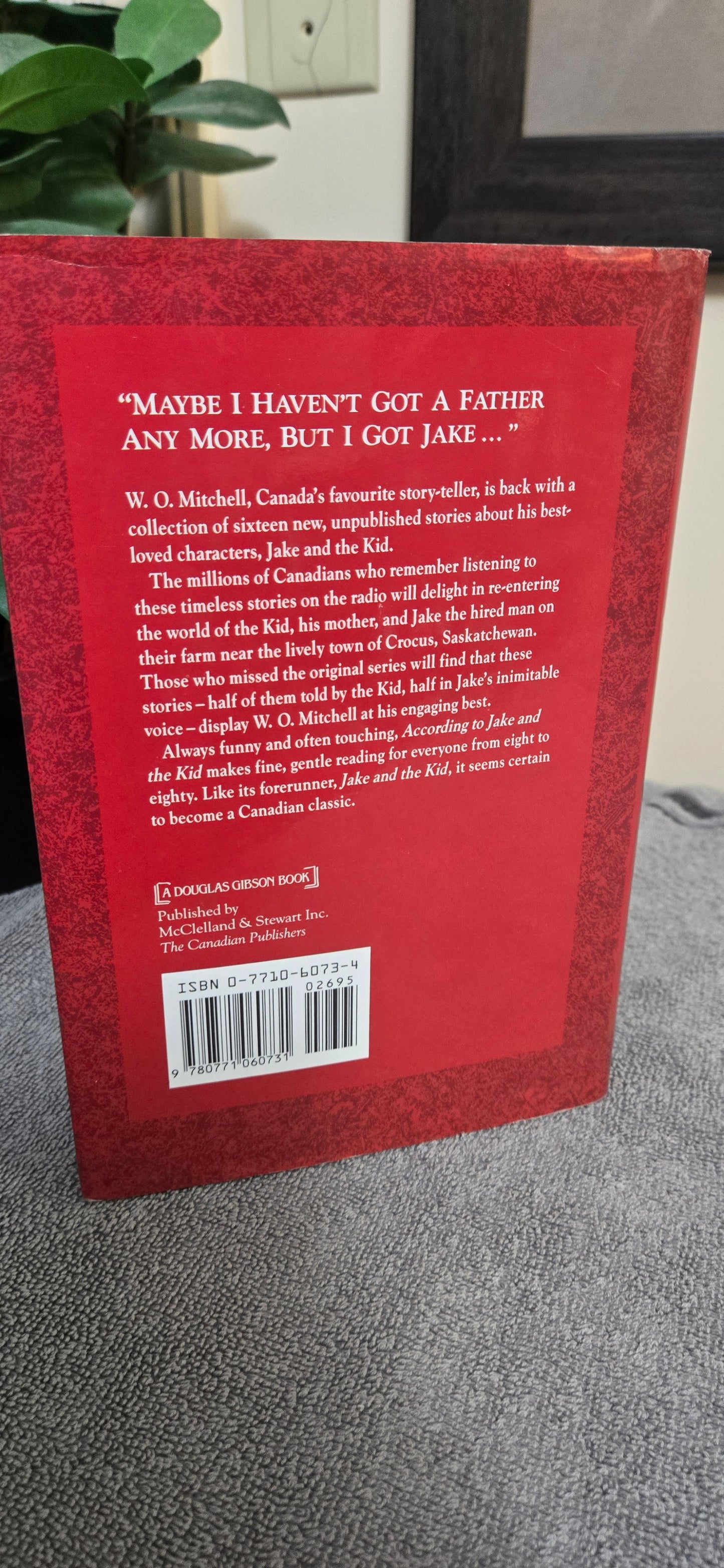 According to Jake and the Kid - W.O Mitchell