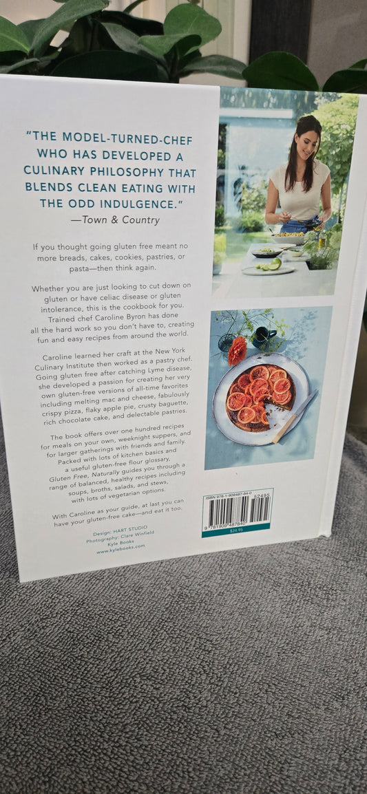 Gluten-free Naturally: 100 Gorgeous Recipes that Will Transform Your Diet