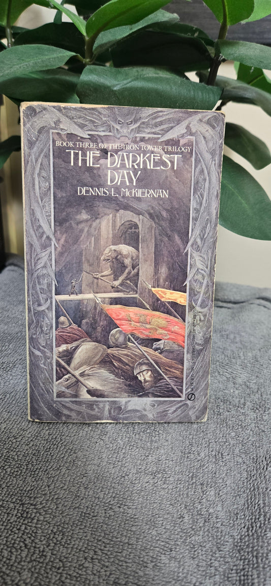 The Darkest Day (Iron Tower Trilogy, Bk. 3)