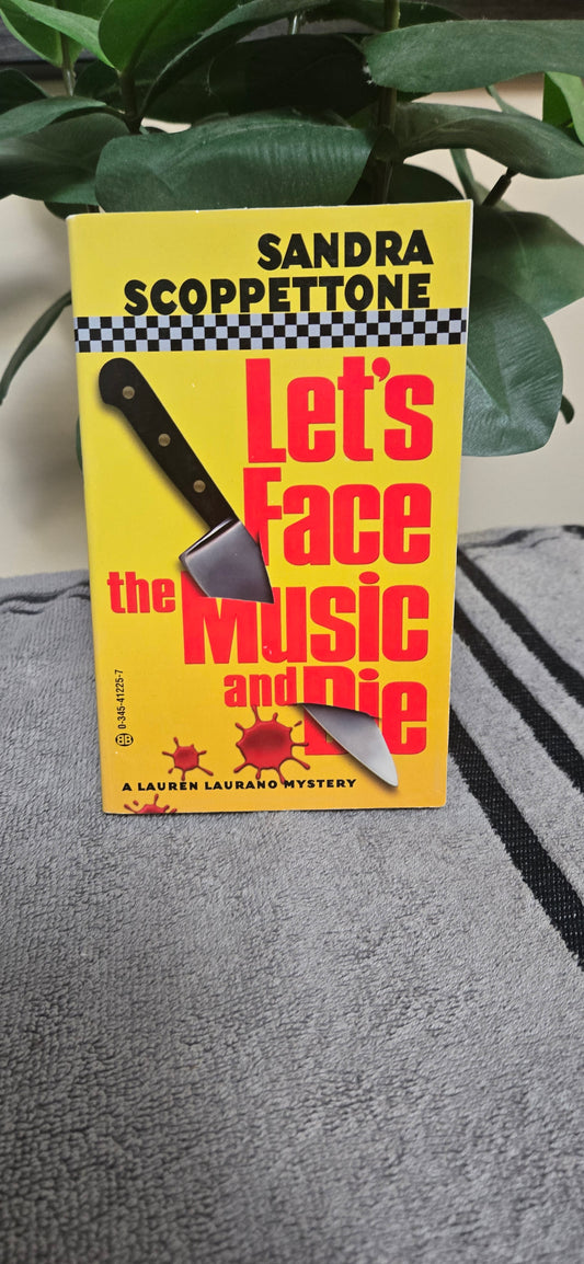 Let's Face the Music and Die