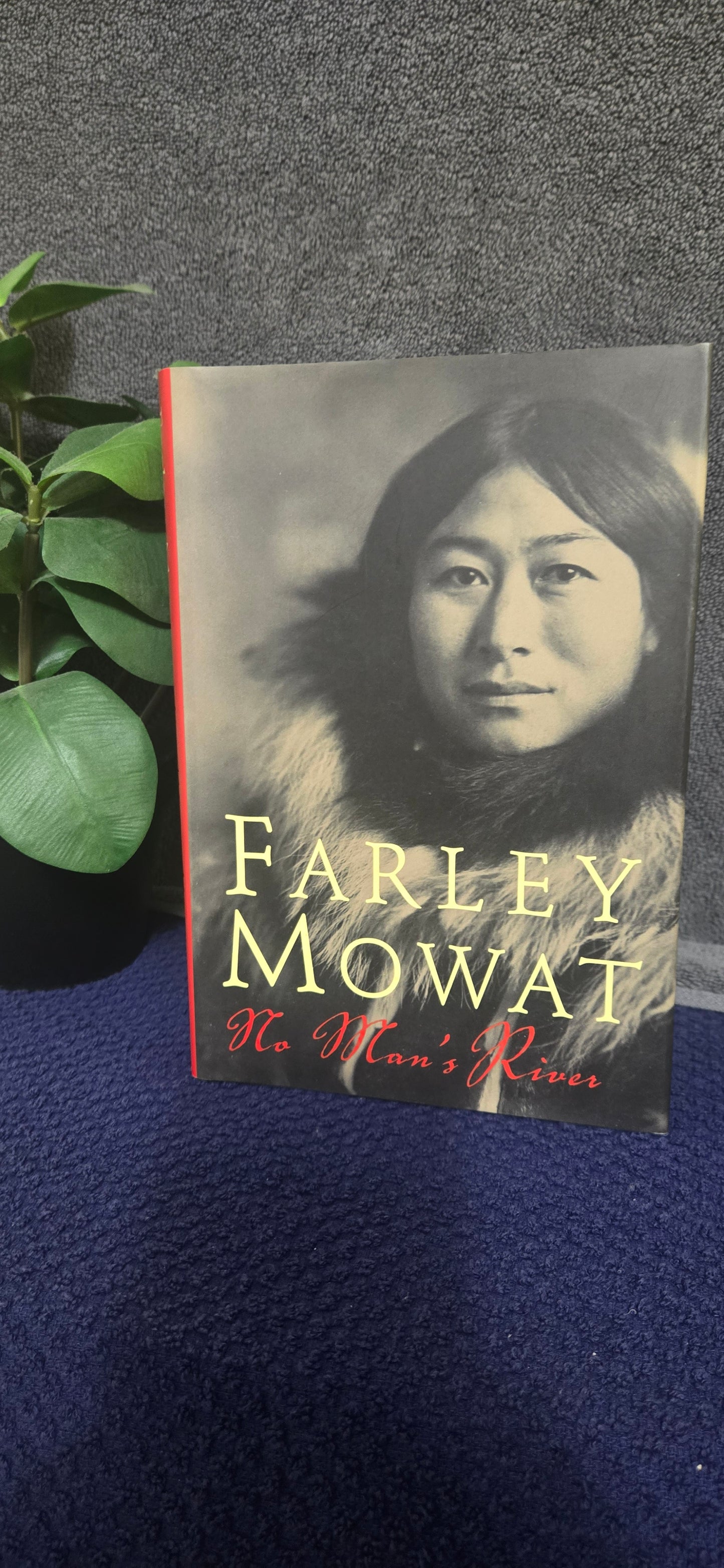 No Man's River: Farley Mowat