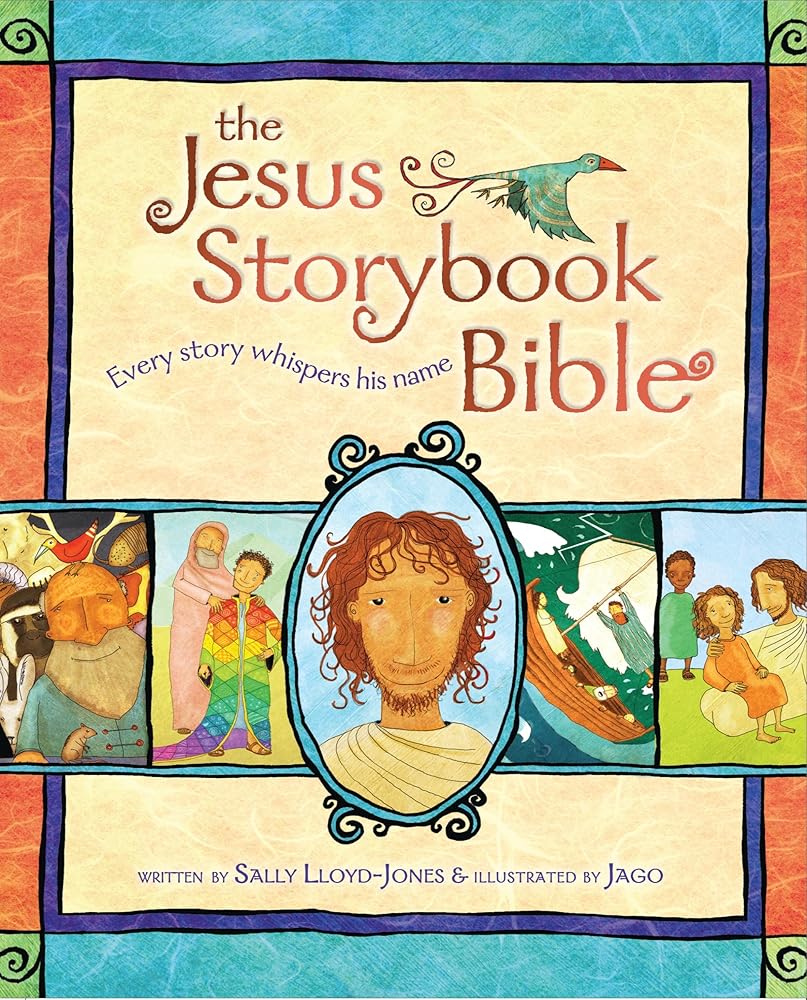 The Jesus Storybook Bible: Every Story Whispers His Name cover image