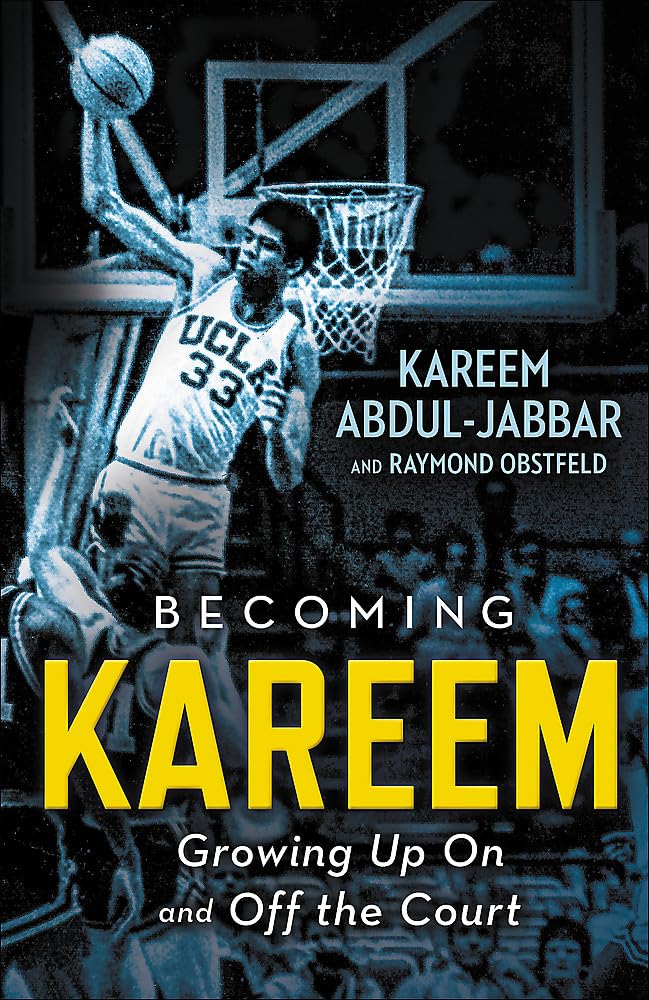 Becoming Kareem: Growing Up On and Off the Court cover image