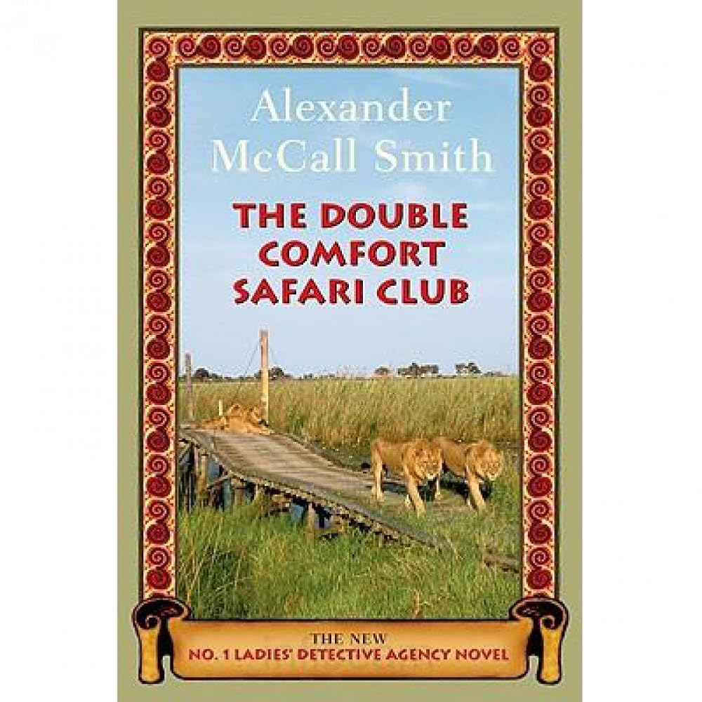 The Double Comfort Safari Club: The New No. 1 Ladies' Detective Agency Novel cover image