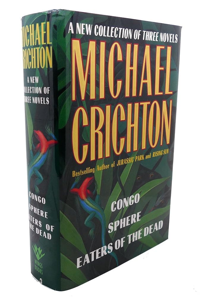 A New Collection of Three Complete Novels: Congo, Sphere, Eaters of the Dead cover image
