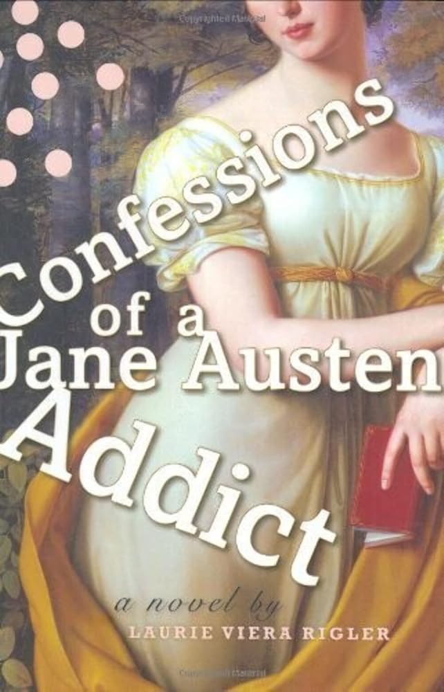 Confessions of a Jane Austen Addict cover image