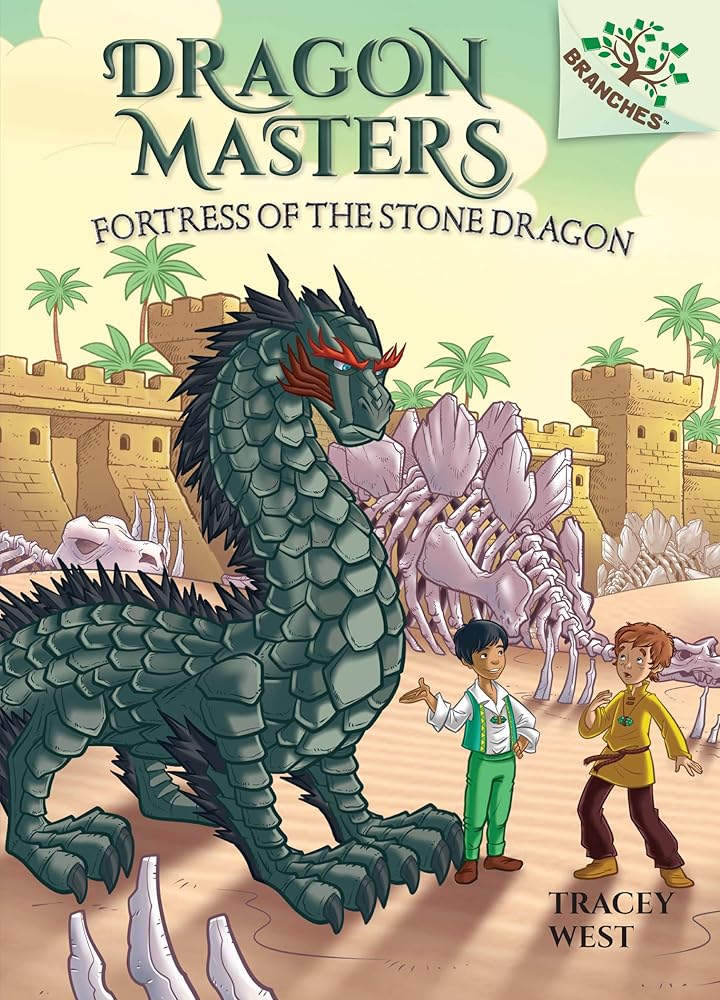 Fortress of the Stone Dragon: A Branches Book (Dragon Masters #17) cover image