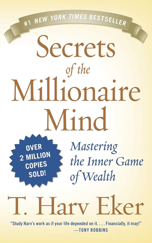 Secrets of the Millionaire Mind: Mastering the Inner Game of Wealth cover image