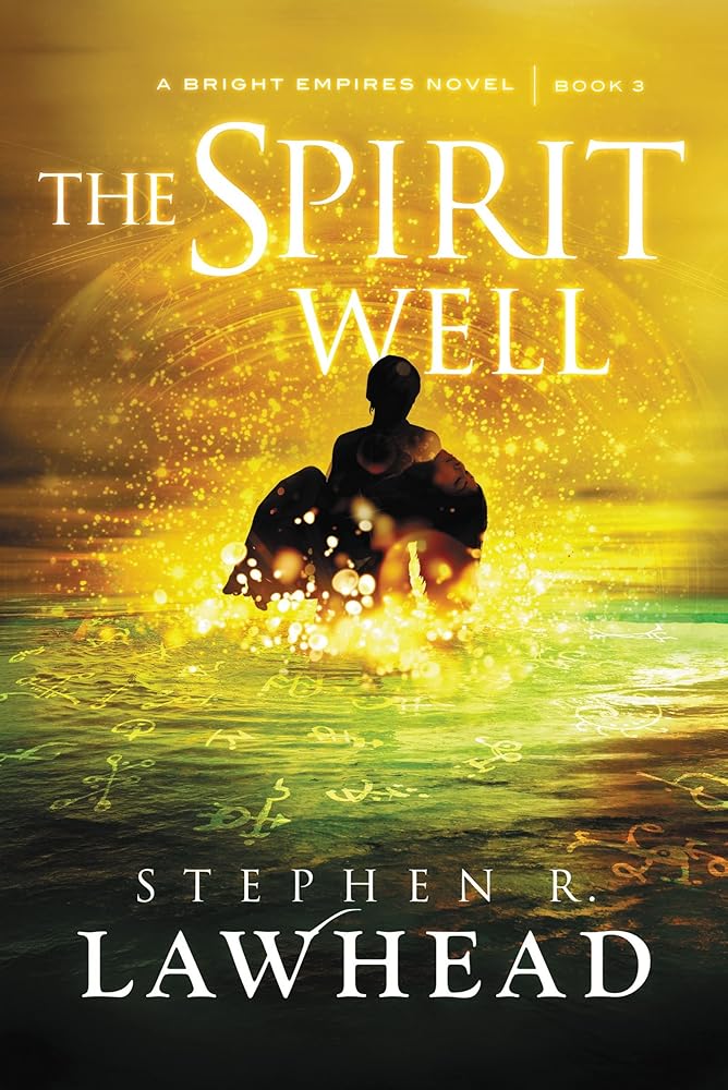 The Spirit Well (Bright Empires, 3) cover image