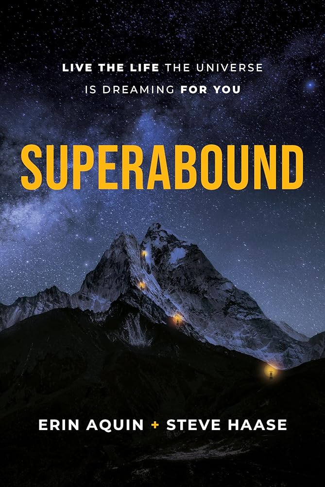 Superabound: Live the Life the Universe is Dreaming for You cover image