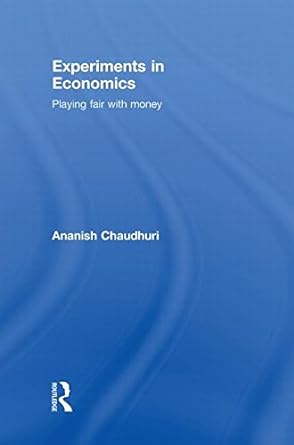 Experiments in Economics: Playing fair with money - Jennifer & Ryan Books