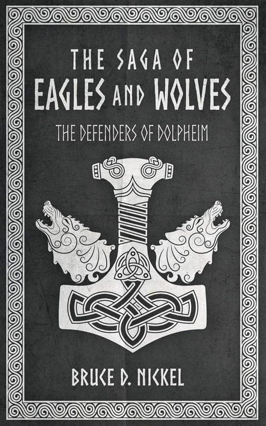 The Defenders of Dolpheim (Saga of Eagles and Wolves) - Jennifer & Ryan Books