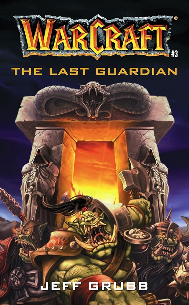 Warcraft: The Last Guardian - Jennifer & Ryan Books