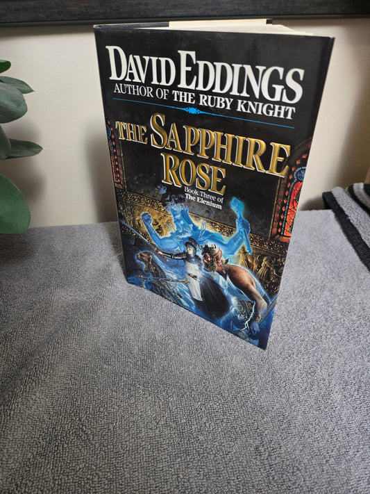 The Sapphire Rose: Book 3 of The Elenium
