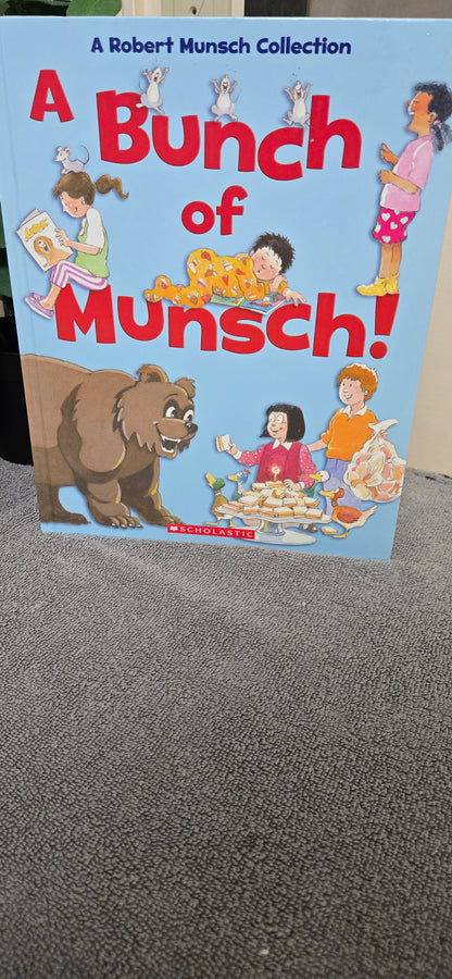 A Bunch of Munsch!: A Robert Munsch Collection