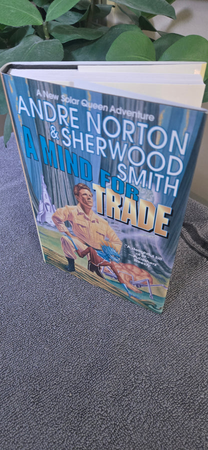 A Mind for Trade: A Great New Solar Queen Adventure