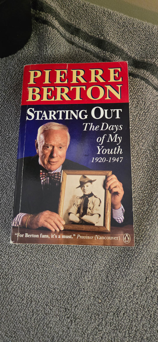 Pierre Berton - Starting Out