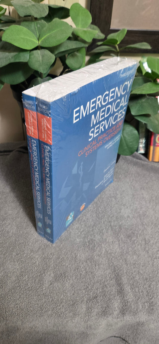 Emergency Medical Services, 2 Volumes: Clinical Practice and Systems Oversight