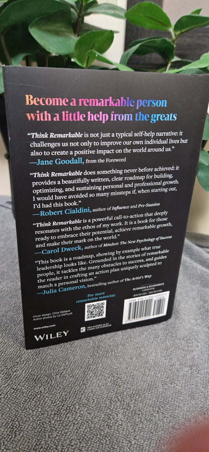 Think Remarkable: 9 Paths to Transform Your Life and Make a Difference