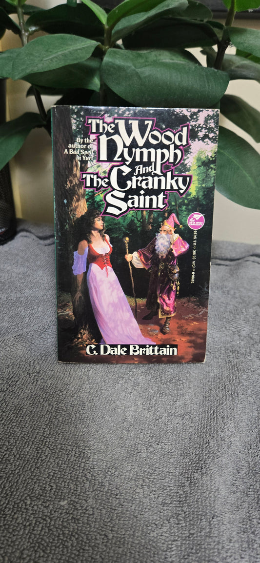The Wood Nymph and the Cranky Saint (The Royal Wizard of Yurt)