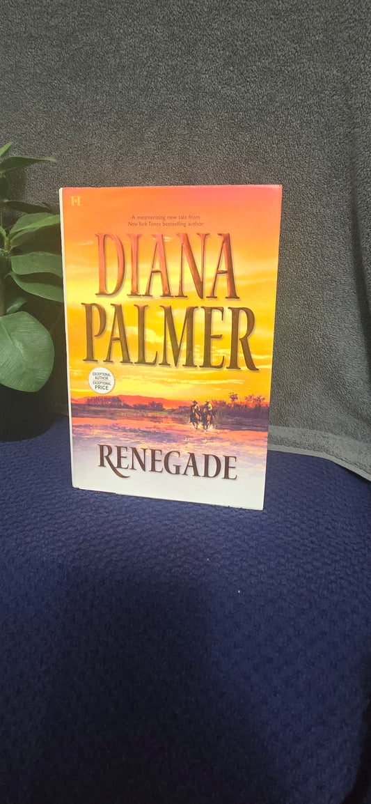 Renegade: Diana Palmer