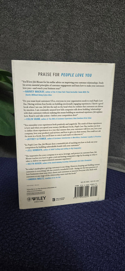 People Love You: The Real Secret to Delivering Legendary Customer Experiences
