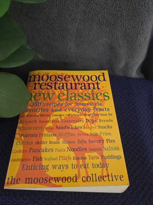 Moosewood Restaurant New Classics