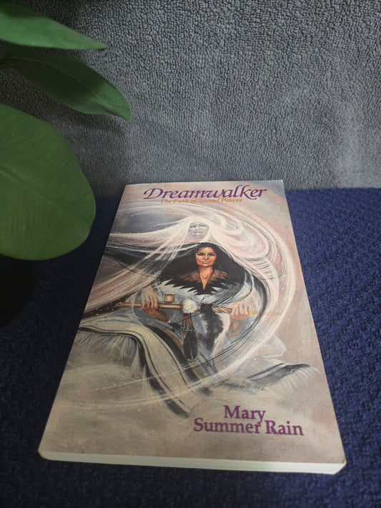 Dreamwalker: The Path of Sacred Power