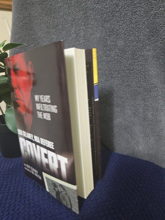 Covert: My Years Infiltrating the Mob