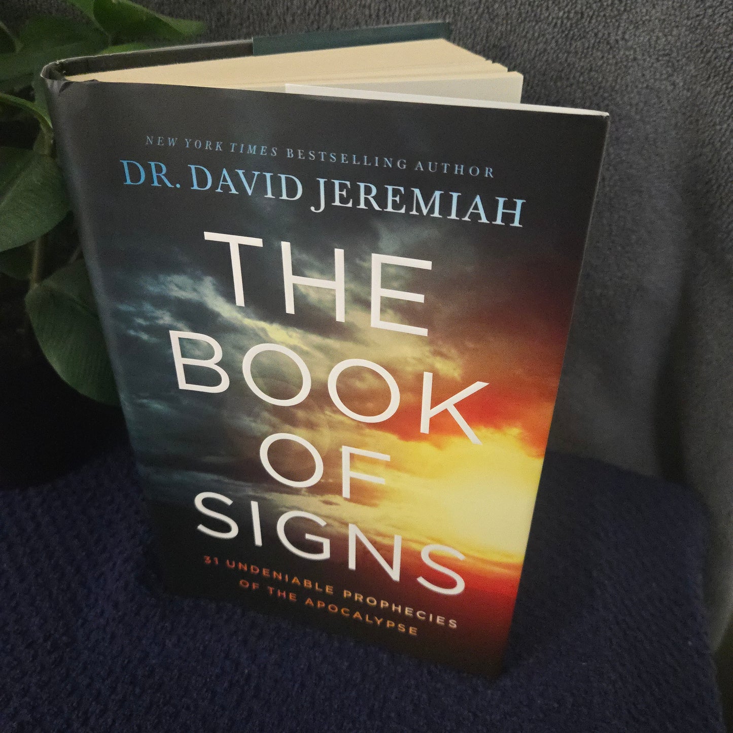 The Book of Signs: 31 Undeniable Prophecies of the Apocalypse