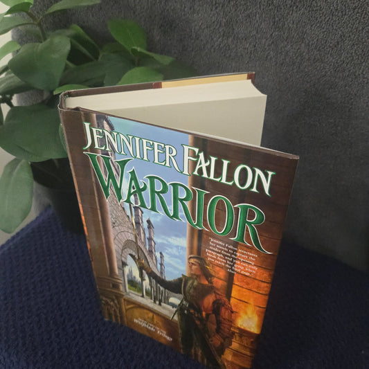 Warrior: Book Five of the Hythrun Chronicles by Jennifer Fallon