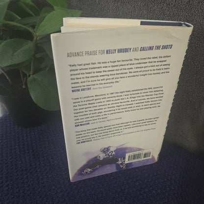 Calling the Shots: Ups, Downs and Rebounds – My Life in the Great Game of Hockey