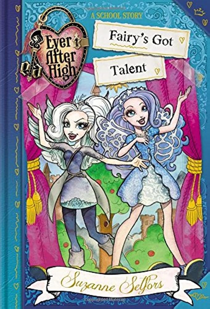 Ever After High: Fairy's Got Talent (A School Story) cover image