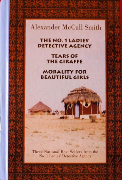 No.1 Ladies Detective Agency Omnibus Edition: No.1 Ladies Detective Agency; Tears of the Giraffe; Morality for Beautiful Girls cover image