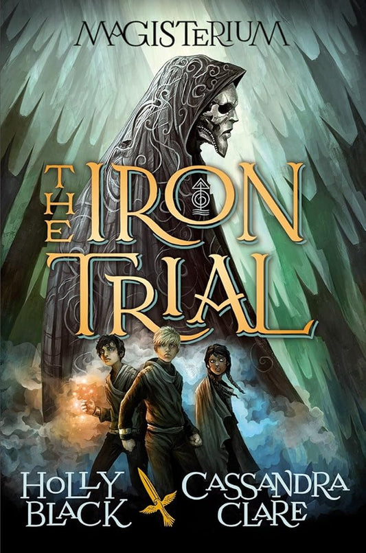 The Iron Trial (Magisterium #1) (1) cover image