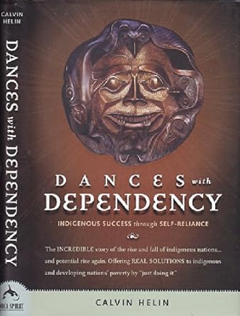 Dances with Dependency: Indigenous Success Through Self-reliance cover image