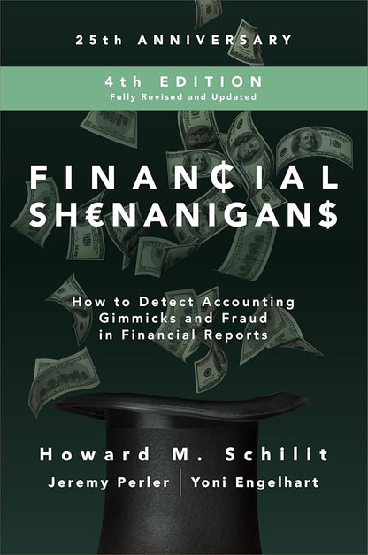 Financial Shenanigans, Fourth Edition: How to Detect Accounting Gimmicks and Fraud in Financial Reports cover image