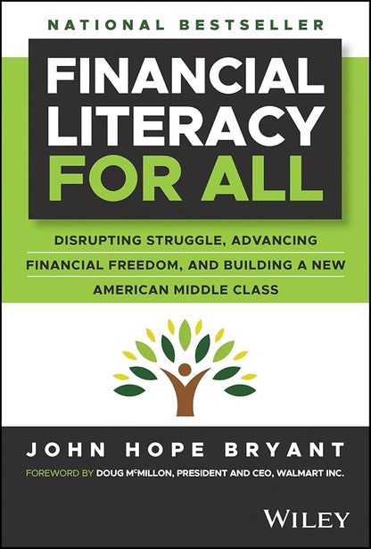 Financial Literacy for All: Disrupting Struggle, Advancing Financial Freedom, and Building a New American Middle Class cover image