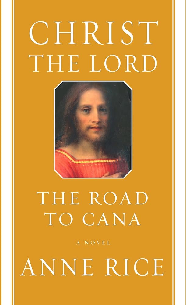 Christ the Lord: The Road to Cana: A novel cover image