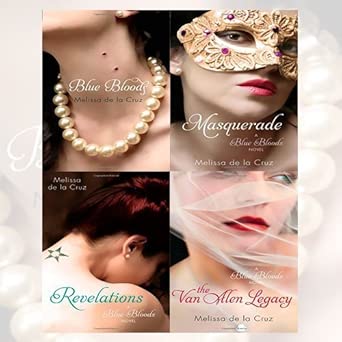 Melissa de la Cruz Blue Bloods Series 4 Books Bundle Collection (Blue Bloods, Masquerade, Revelations, The Van Alen Legacy) cover image