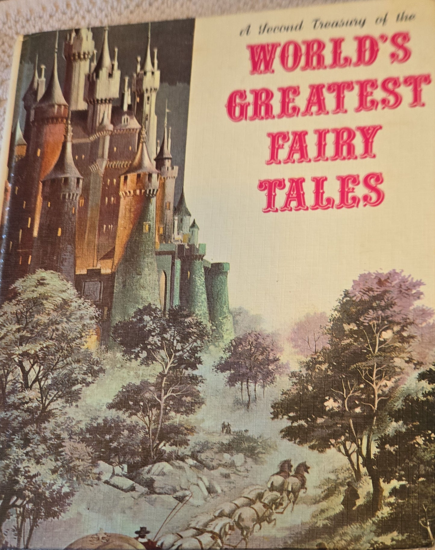 A Second Treasury Of The World's Greatest Fairy Tales