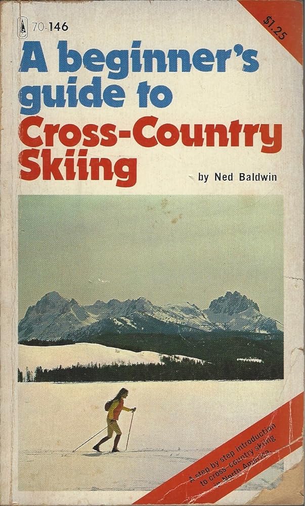 A Beginner's Guide to Cross - Country Skiing - Jennifer & Ryan Books