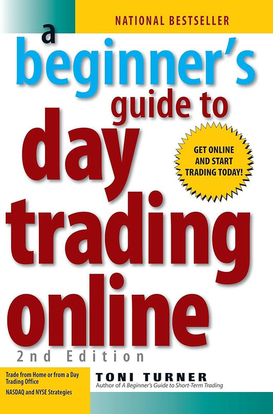 A Beginner's Guide To Day Trading Online 2nd Edition - Jennifer & Ryan Books