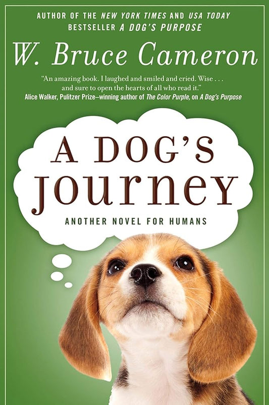 A Dog's Journey: A Novel (A Dog's Purpose, 2) - Jennifer & Ryan Books