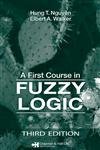 A First Course in Fuzzy Logic - Jennifer & Ryan Books