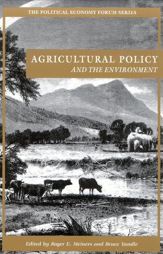 Agricultural Policy and the Environment - Jennifer & Ryan Books