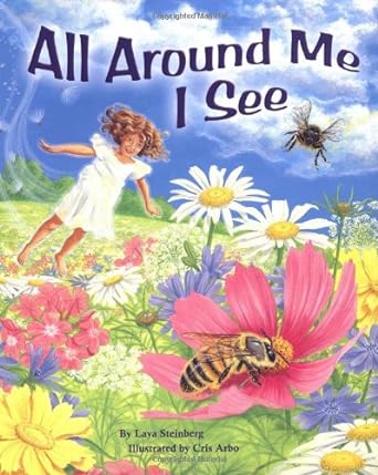 All Around Me I See (Age 3 - 8) - Jennifer & Ryan Books