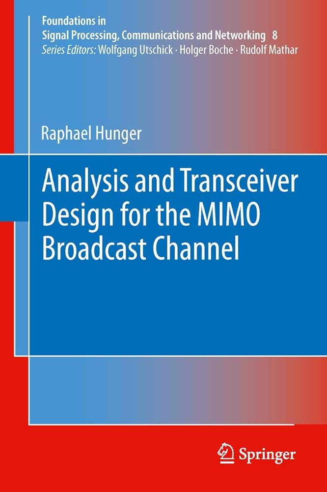 Analysis and Transceiver Design for the MIMO Broadcast Channel - Jennifer & Ryan Books